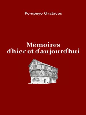 cover image of Mémoires d'hier et d'aujourd'hui